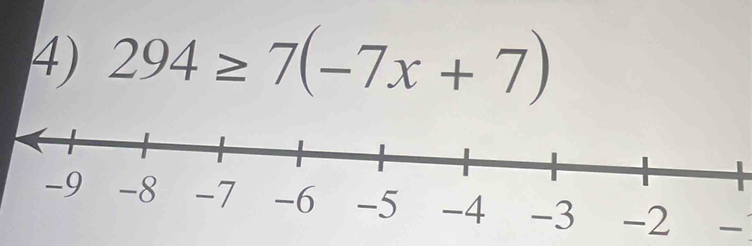 294≥ 7(-7x+7)