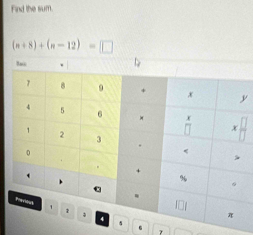 Find the sum.
(n+8)+(n-12)=□
y
7