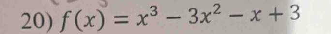 f(x)=x^3-3x^2-x+3