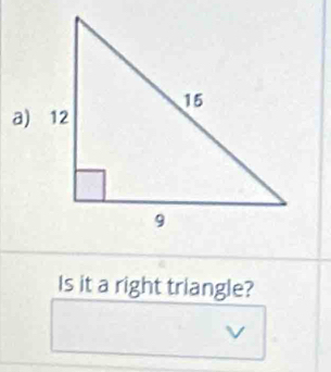 Is it a right triangle?