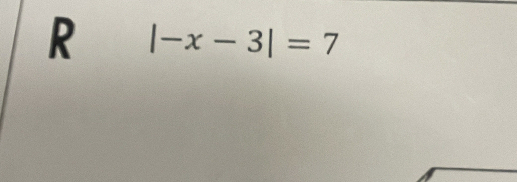 |-x-3|=7