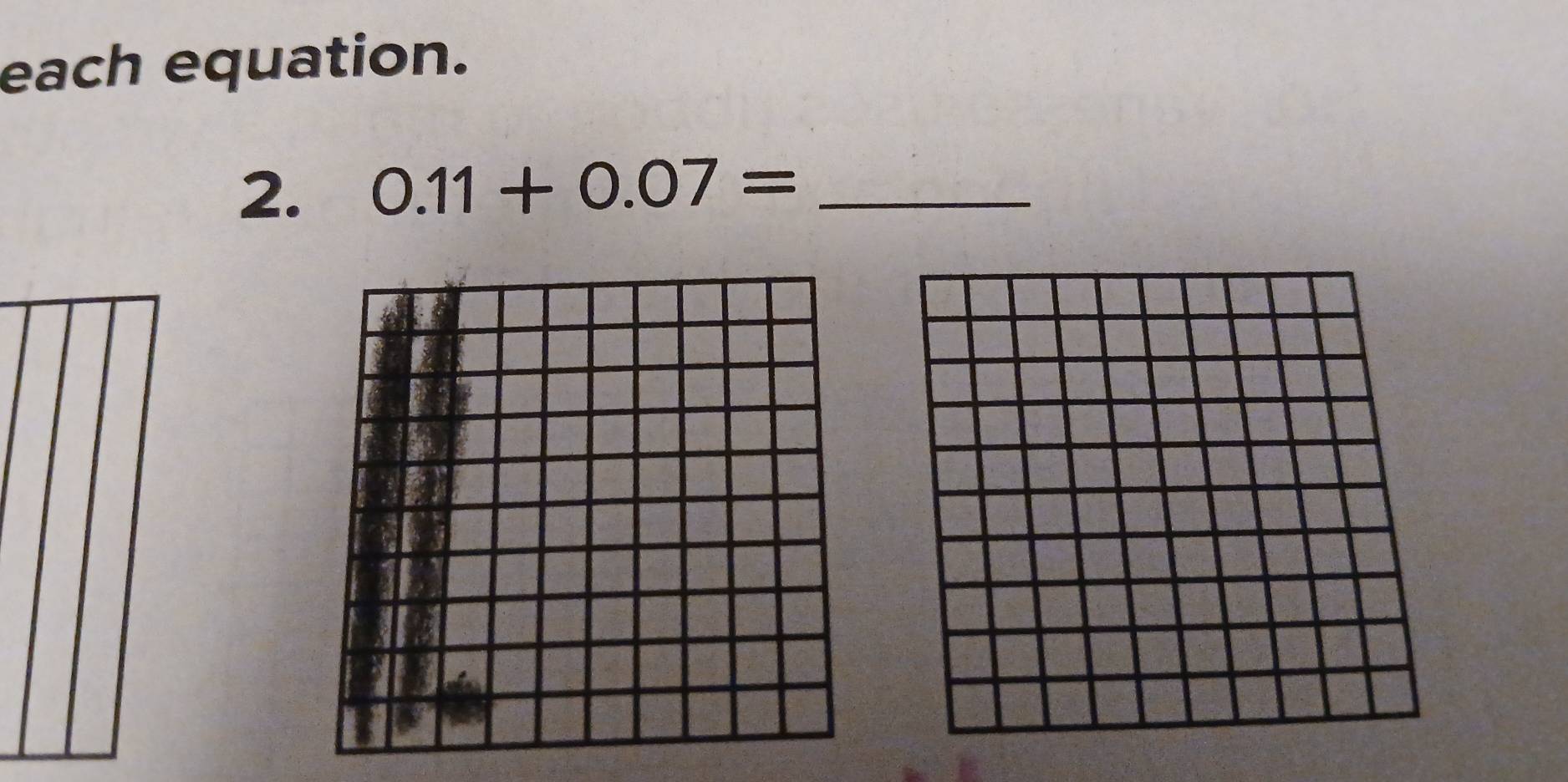 each equation. 
2. 0.11+0.07= _