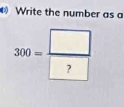 Write the number as a