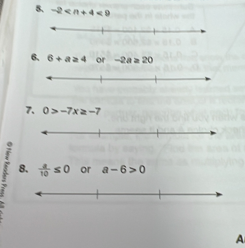 -2 <9</tex> 
6、 6+a≥ 4 or -2a≥ 20
7. 0>-7x≥ -7
B 8.  a/10 ≤ 0 or a-6>0
A