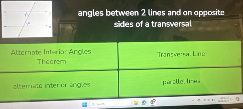 angles between 2 lines and on opposite
sides of a transversal
Alternate Interior Angles
Transversal Line
Theorem
alternate interior angles parallel lines
11/22/2024 1109 AM
Q Search