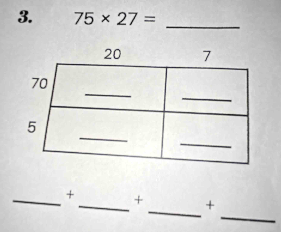 75* 27=
_ 
_+ 
_+ 
_ 
_+