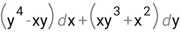 (y^4-xy)dx+(xy^3+x^2)dy