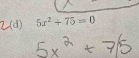 5x^2+75=0