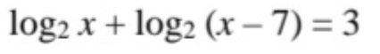 log _2x+log _2(x-7)=3