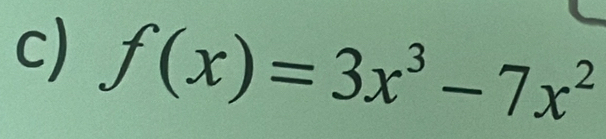 f(x)=3x^3-7x^2