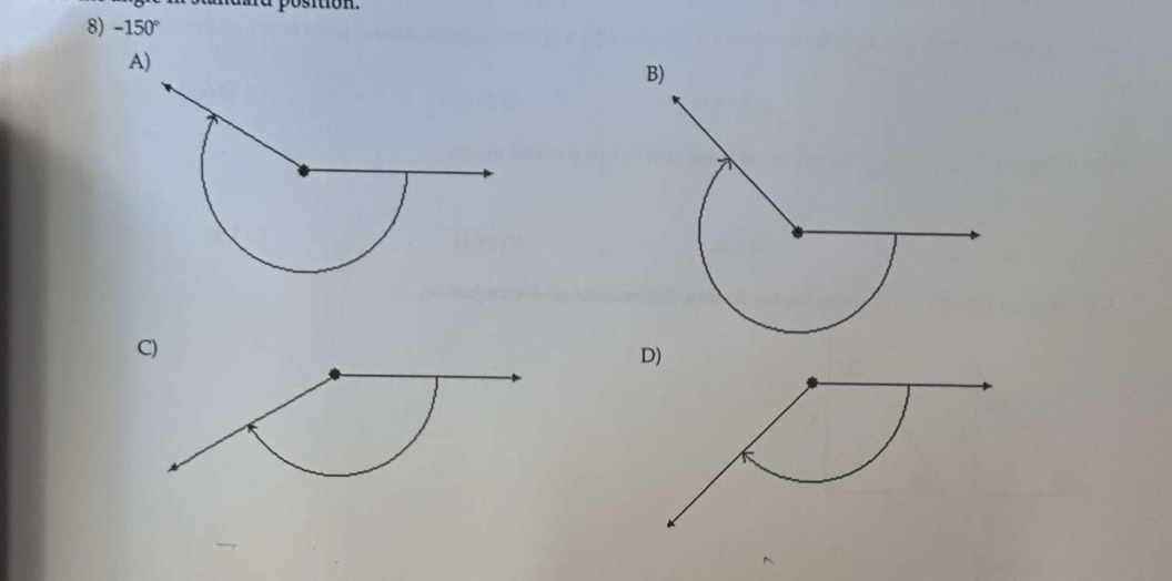 ition 
8) -150°
A) 
B) 
C) 
D)