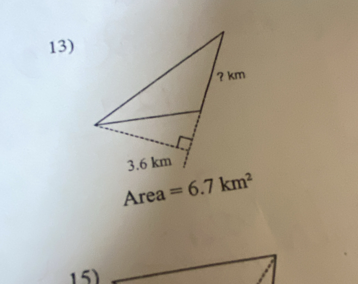 Area =6.7km^2
15)