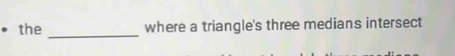 the where a triangle's three medians intersect