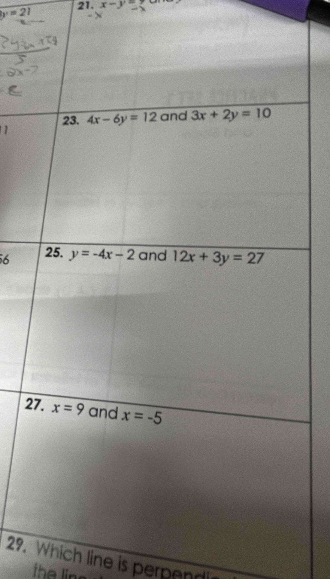 y=21
21. x-y=y
1
6
2
29.hich line is perpe