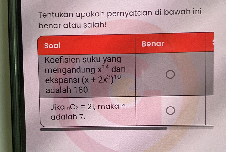 Tentukan apakah pernyataan di bawah ini
benar atau salah!