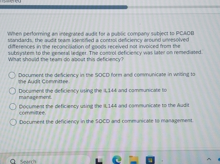 Solved: swered When performing an integrated audit for a public company ...