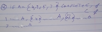 ⑨ iF A= 4,2,5,3 CompleTee, d
A,  4 -A,  7 --A
A