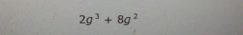 2g^3+8g^2