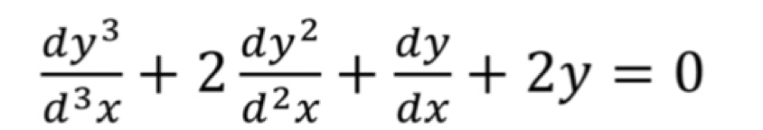  dy^3/d^3x +2 dy^2/d^2x + dy/dx +2y=0