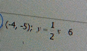 (-4,-5); y= 1/2 s-6