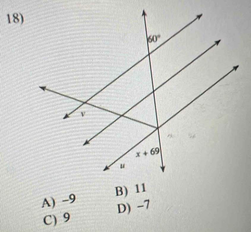 A) −9
D) -7
C) 9