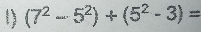 (7^2-5^2)+(5^2-3)=