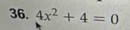 4x^2+4=0