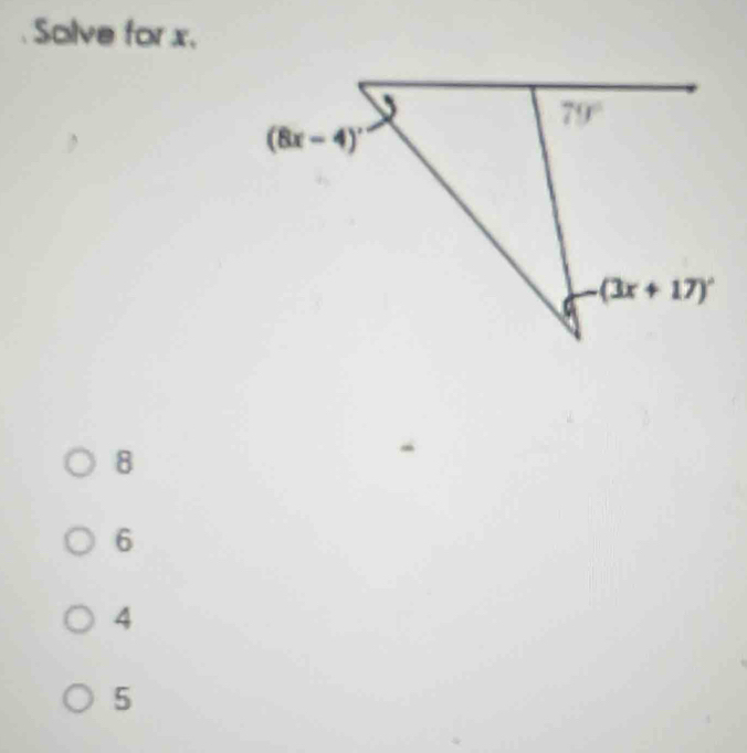 Salve for x.
8
6
4
5