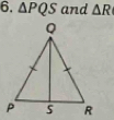 △ PQS and △ R