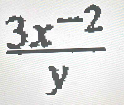  (3x^(-2))/y 