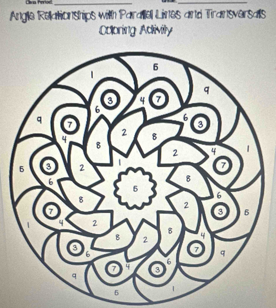 Class Perioc_ 
_ 
Angle Relationships with Paralel Lines and Transversals 
Ooloring Adivily