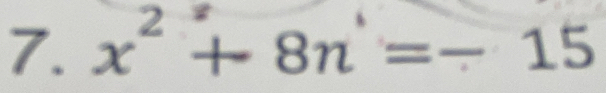 x^2+8n=-15