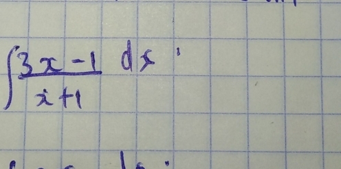 ∈t  (3x-1)/x+1 dx