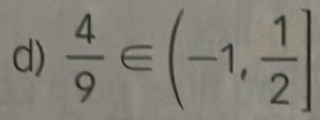  4/9 ∈ (-1, 1/2 ]