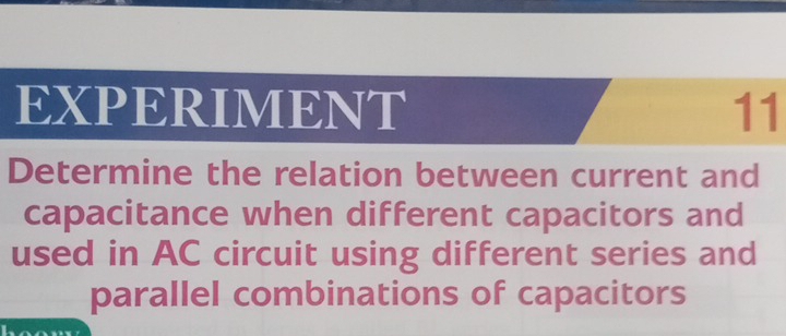 Solved: EXPERIMENT 11 Determine the relation between current and ...