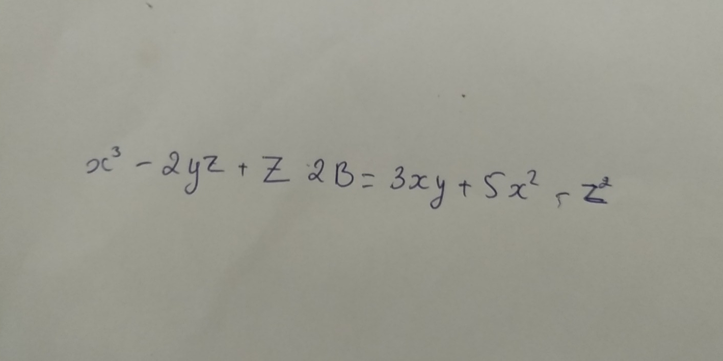 x^3-2yz+z· 2B=3xy+5x^2-z^2