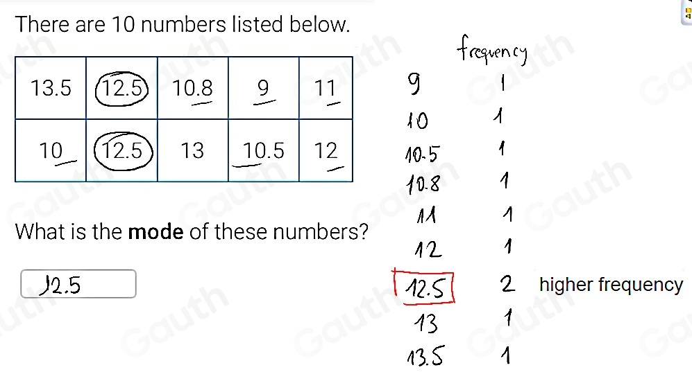 Solved: There are 10 numbers listed below. What is the mode of these ...