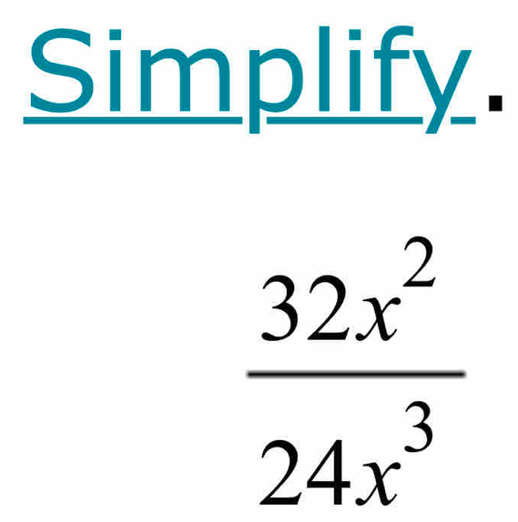  32x^2/24x^3 