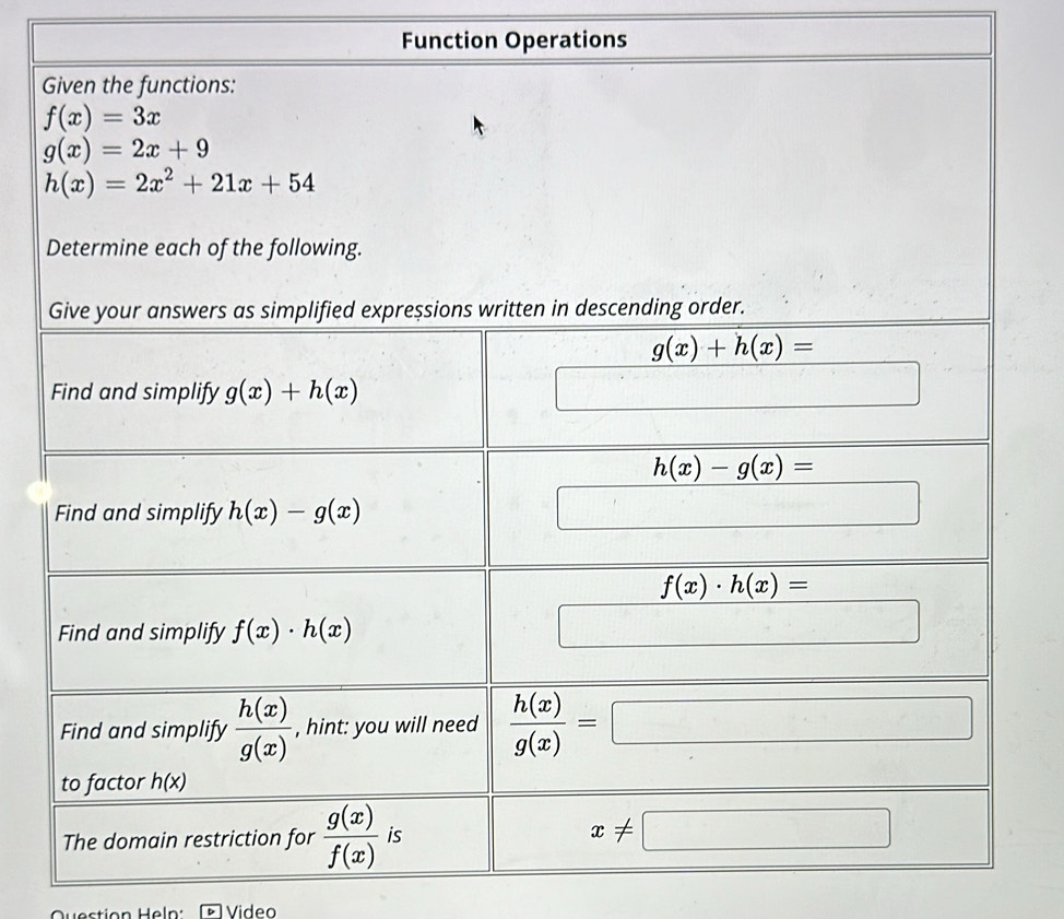 Function Operations
Question Heln: Video