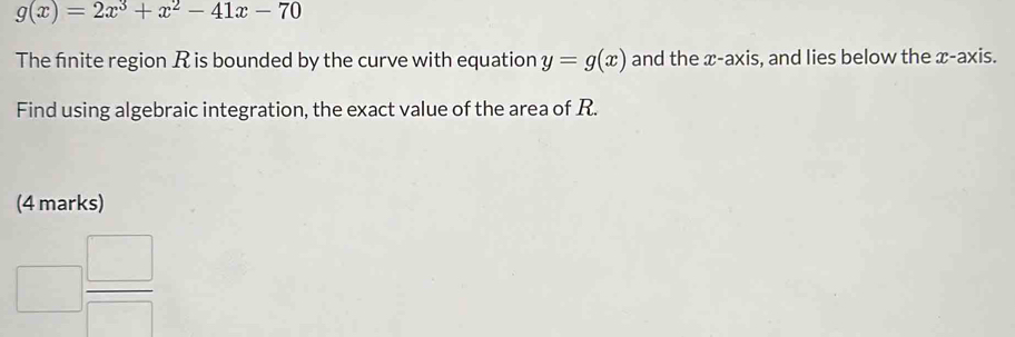 Solved: g(x)=2x^3+x^2-41x-70 The finite region R is bounded by the ...
