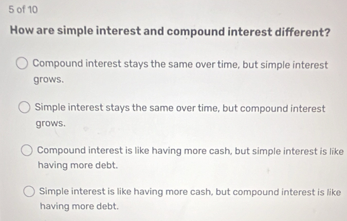 Solved: of 10 How are simple interest and compound interest different ...