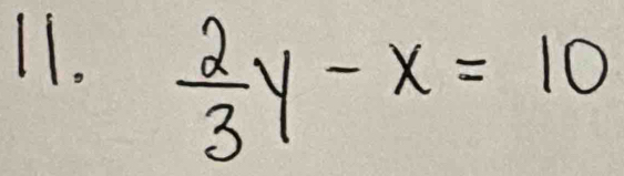  2/3 y-x=10