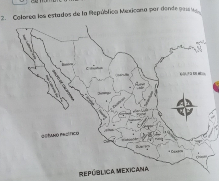 oe 
2. Colorea los estados de la República Mexicana por donde pasó Malin 
REPÚ