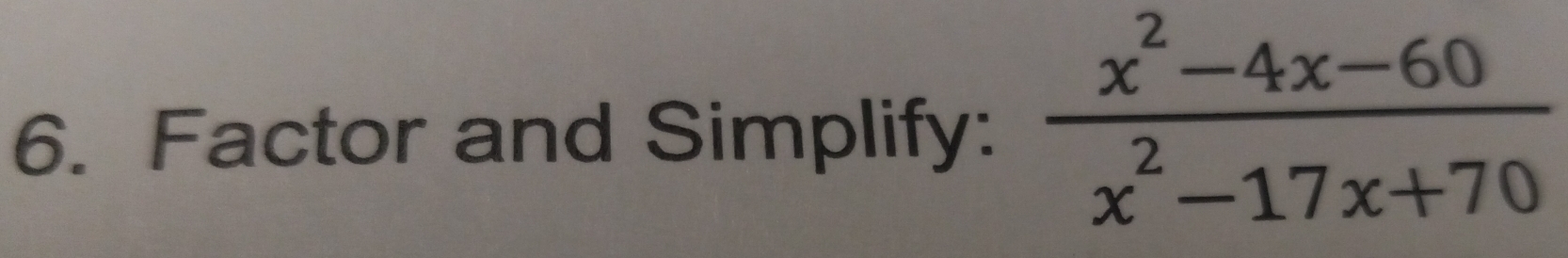 Factor and Simplify: