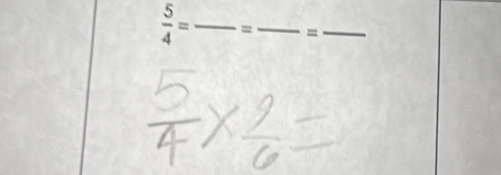  5/4 = :frac =frac =· __ 1 _