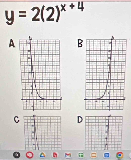 y=2(2)^x+4
A 
B 
C 
a 
D m
m 

D 
t = = 。