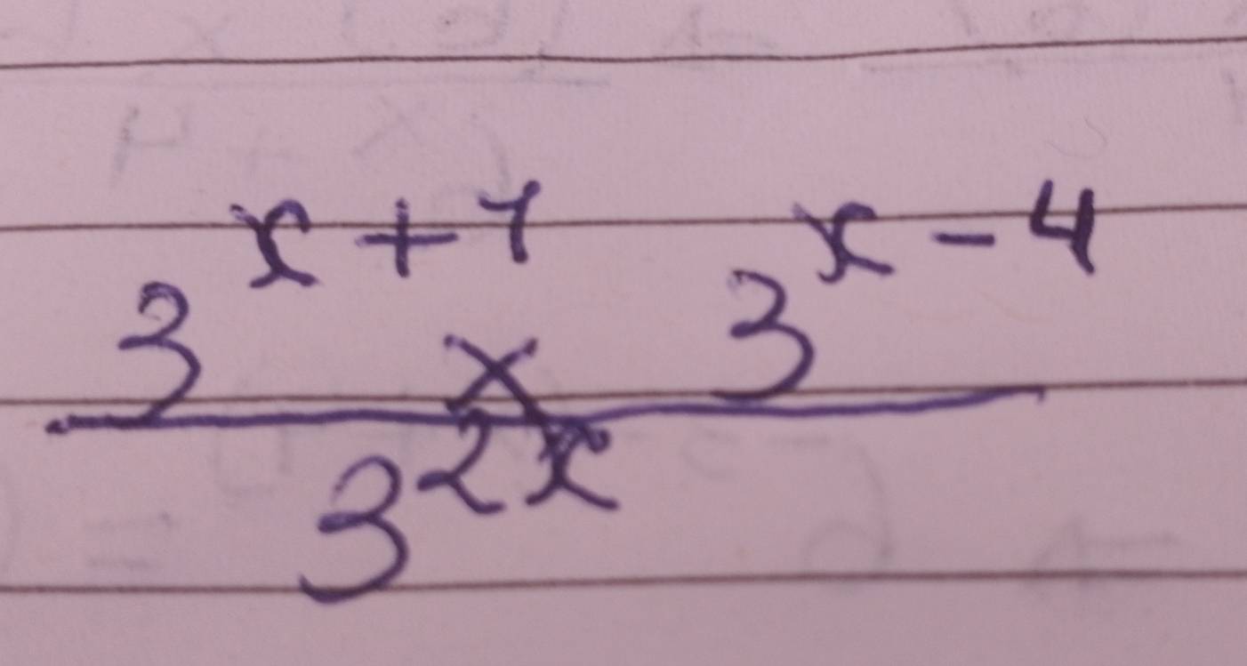  (3^(x+y)* 3^(x-4))/3^(2x) 