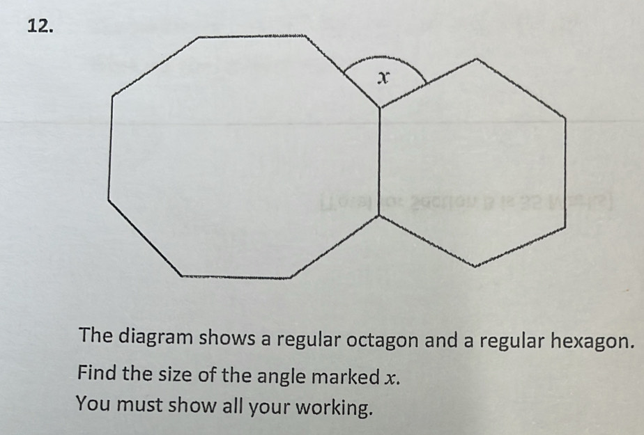 Solved: The diagram shows a regular octagon and a regular hexagon. Find ...