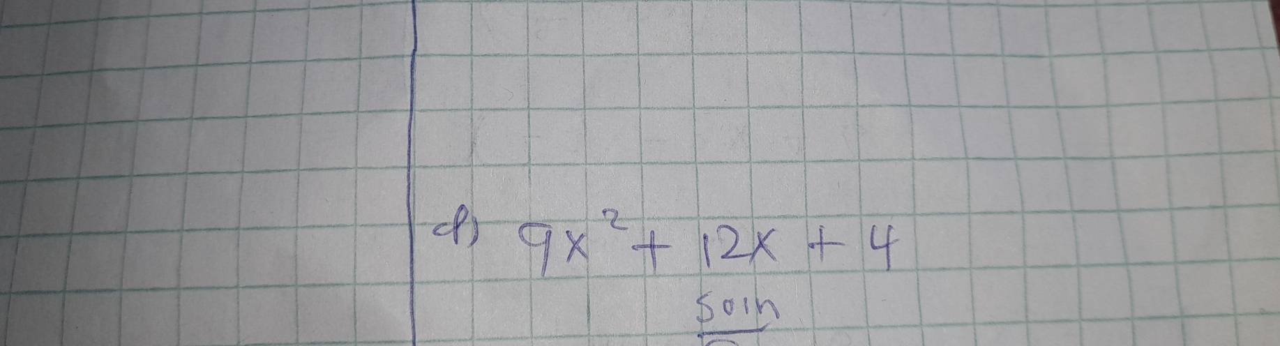 9x^2+12x+4
soin