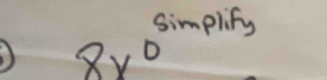 8x° Simplify